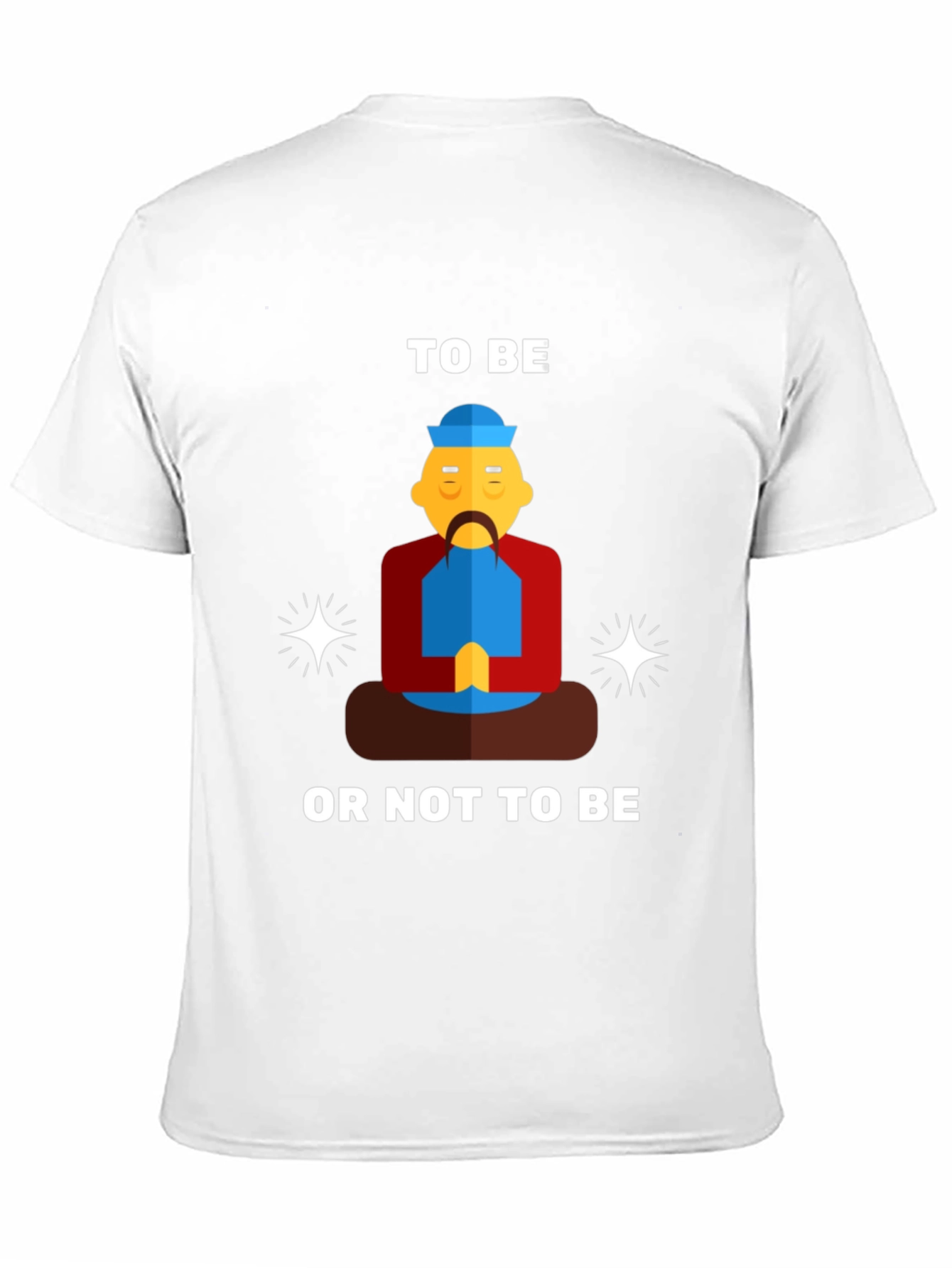To Be Or Not To Be T-Shirt