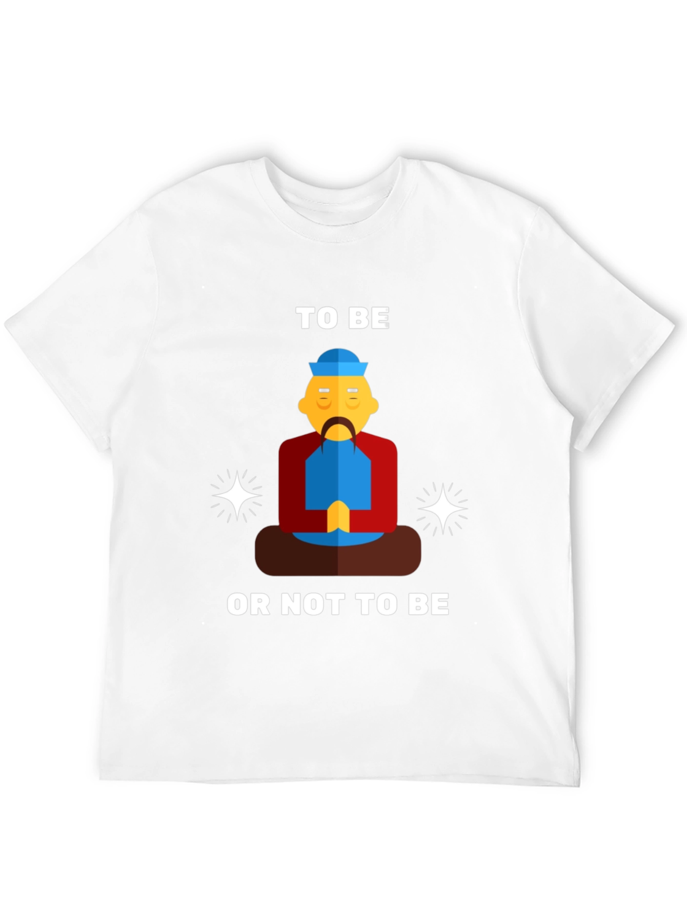 To Be Or Not To Be T-Shirt
