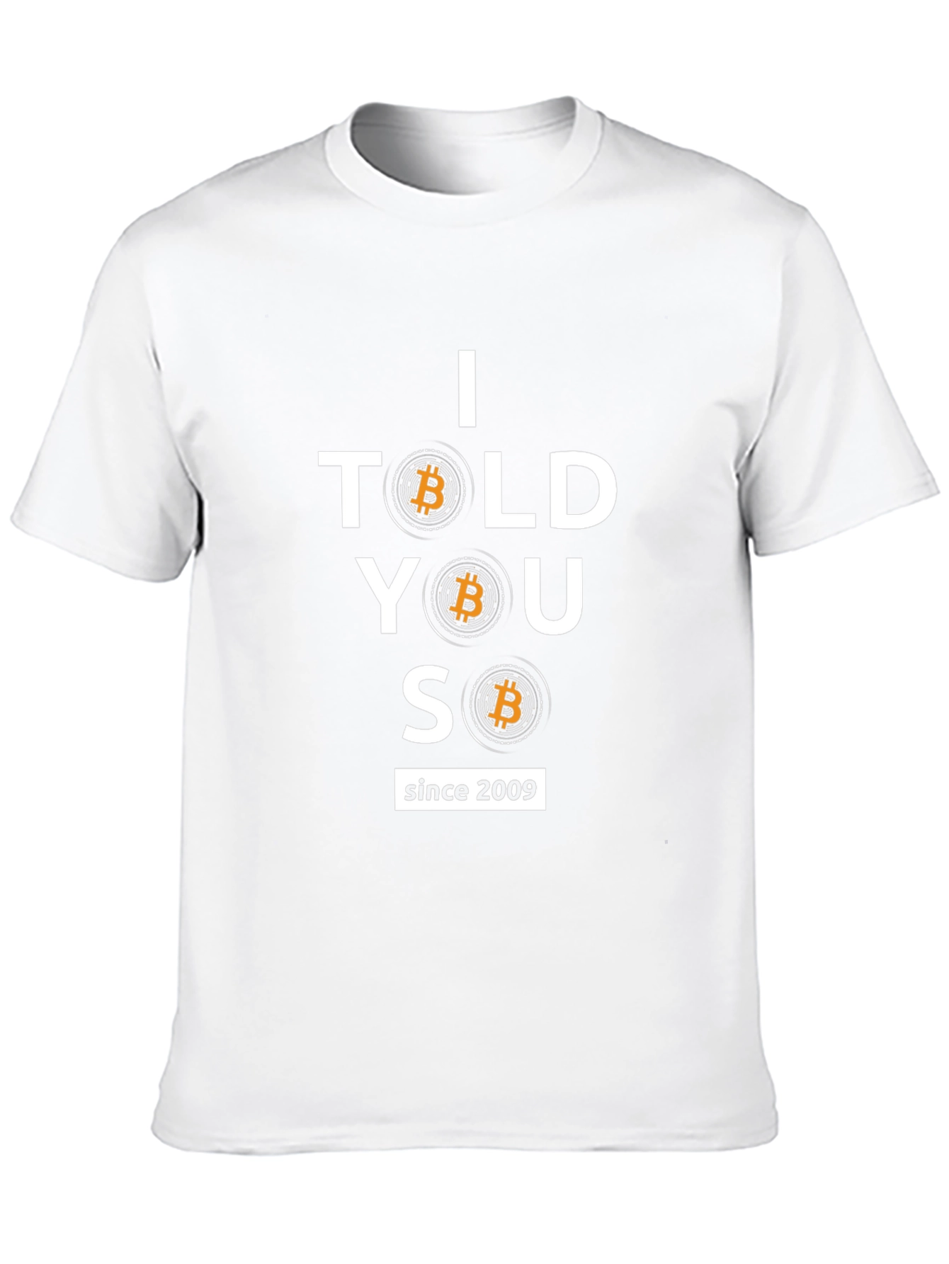 I Told You So Bitcoin T-Shirt
