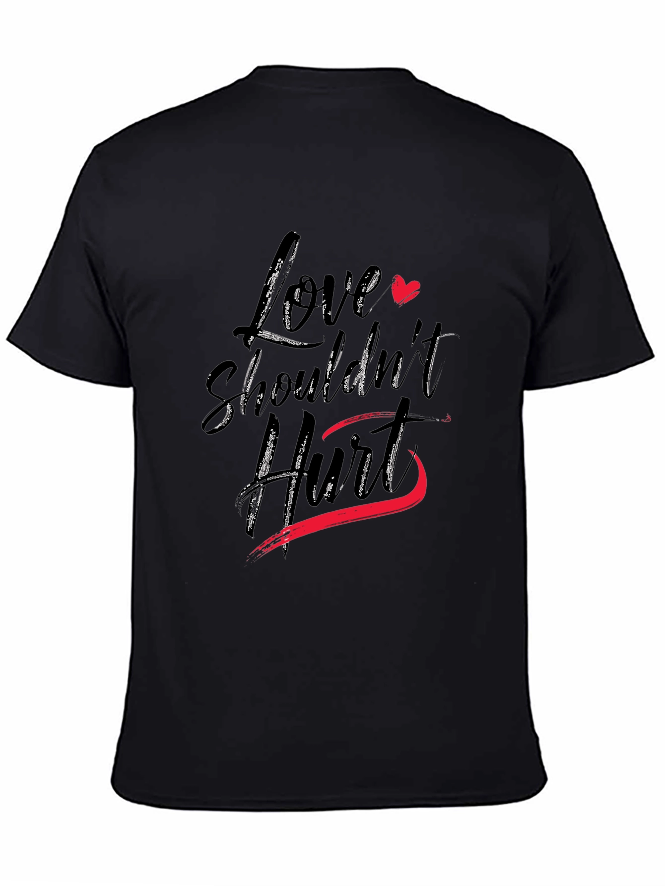 Love Shouldnt Hurt Black T-Shirt