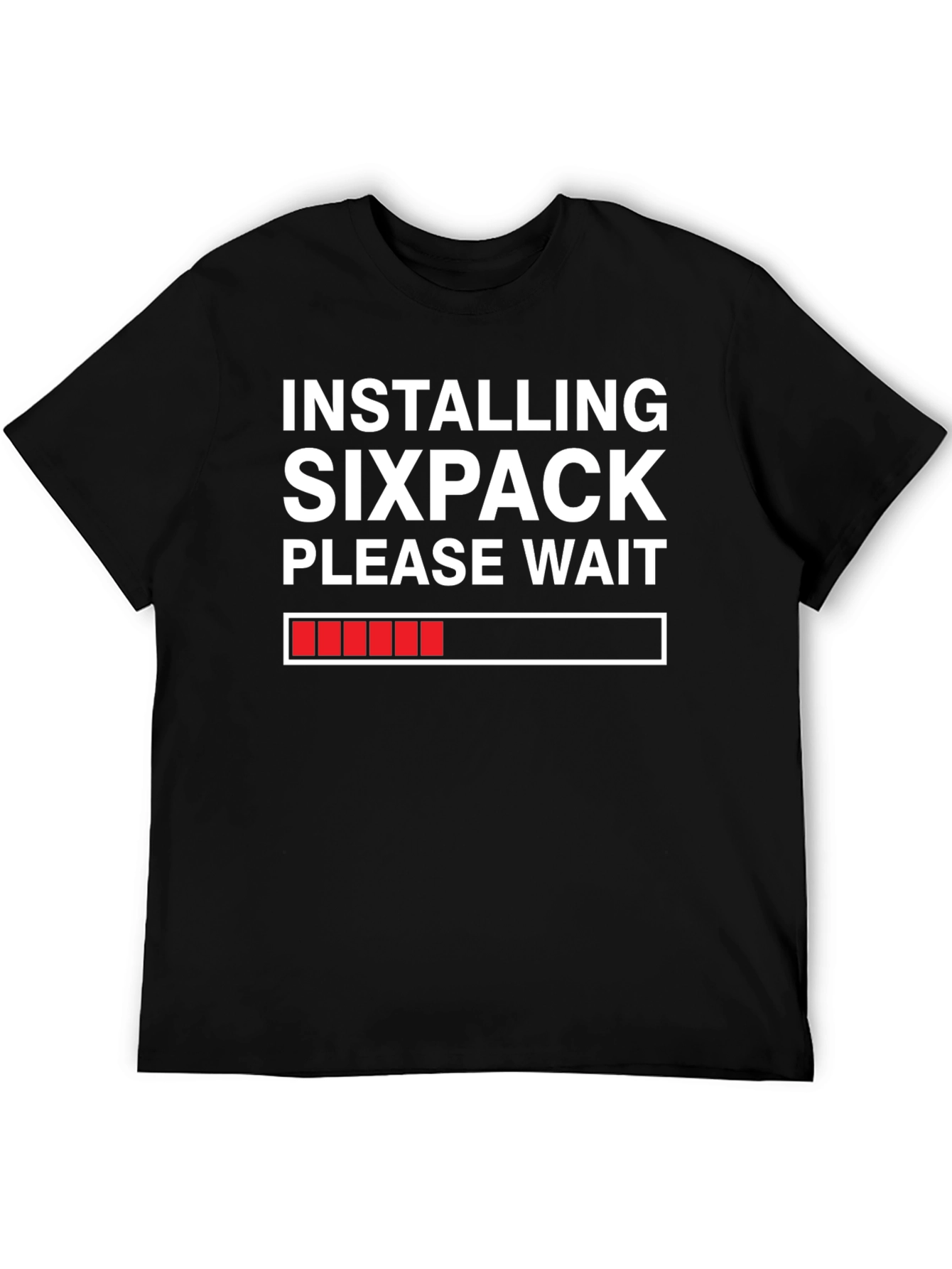 Installing Sixpack T-Shirt - Funny Gym Workout Tee