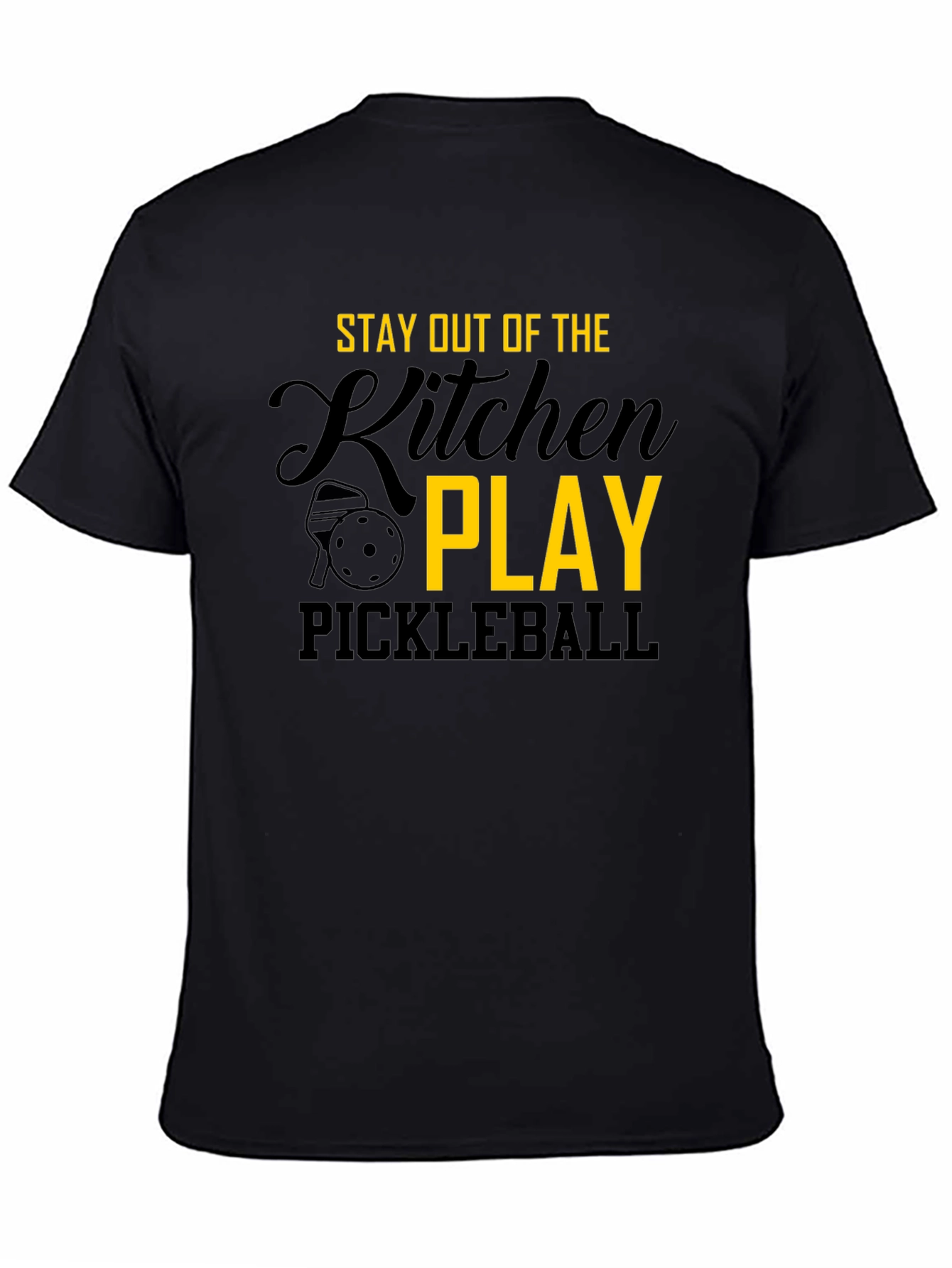 Stay Out of the Kitchen - Pickleball T-Shirt