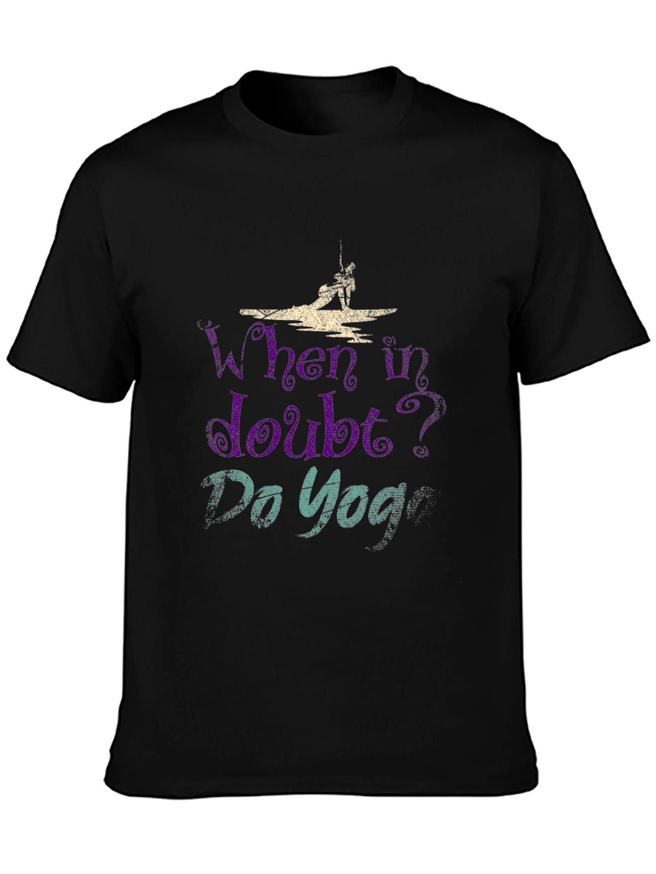 Yoga T-Shirt: When in Doubt Do Yoga Graphic Tee