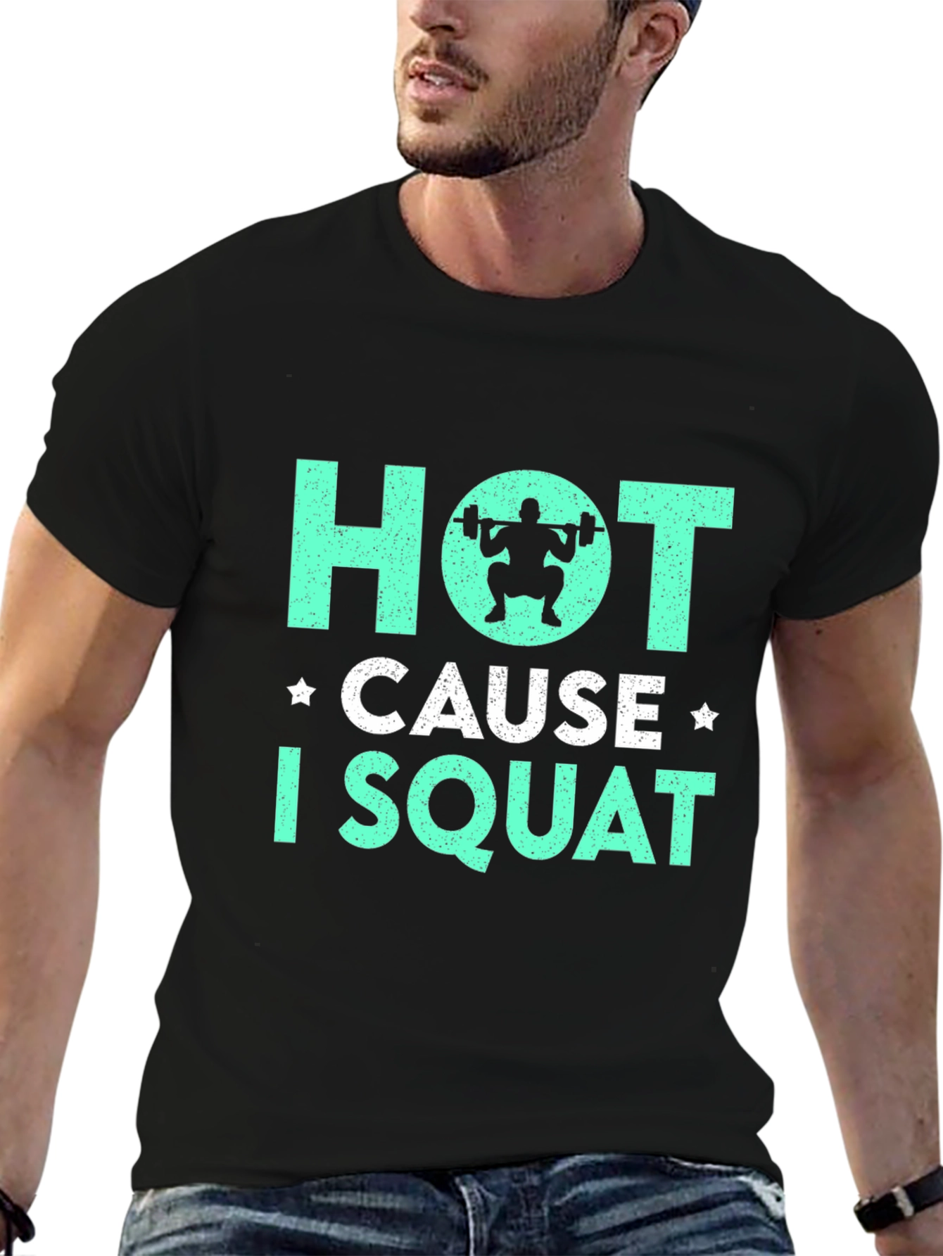 Hot Cause I Squat Gym T-Shirt