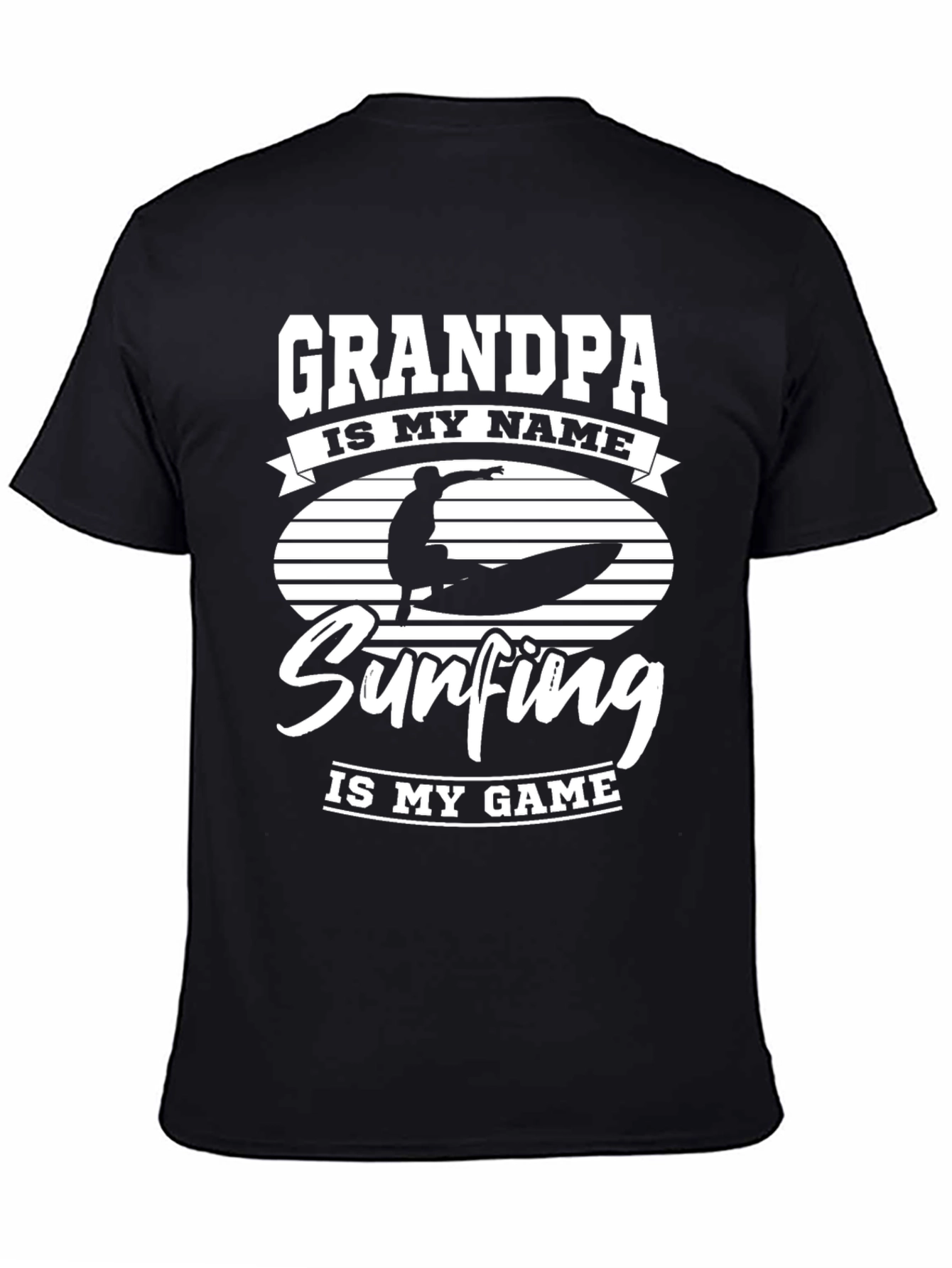 Grandpa Surfing T-Shirt: Is My Game