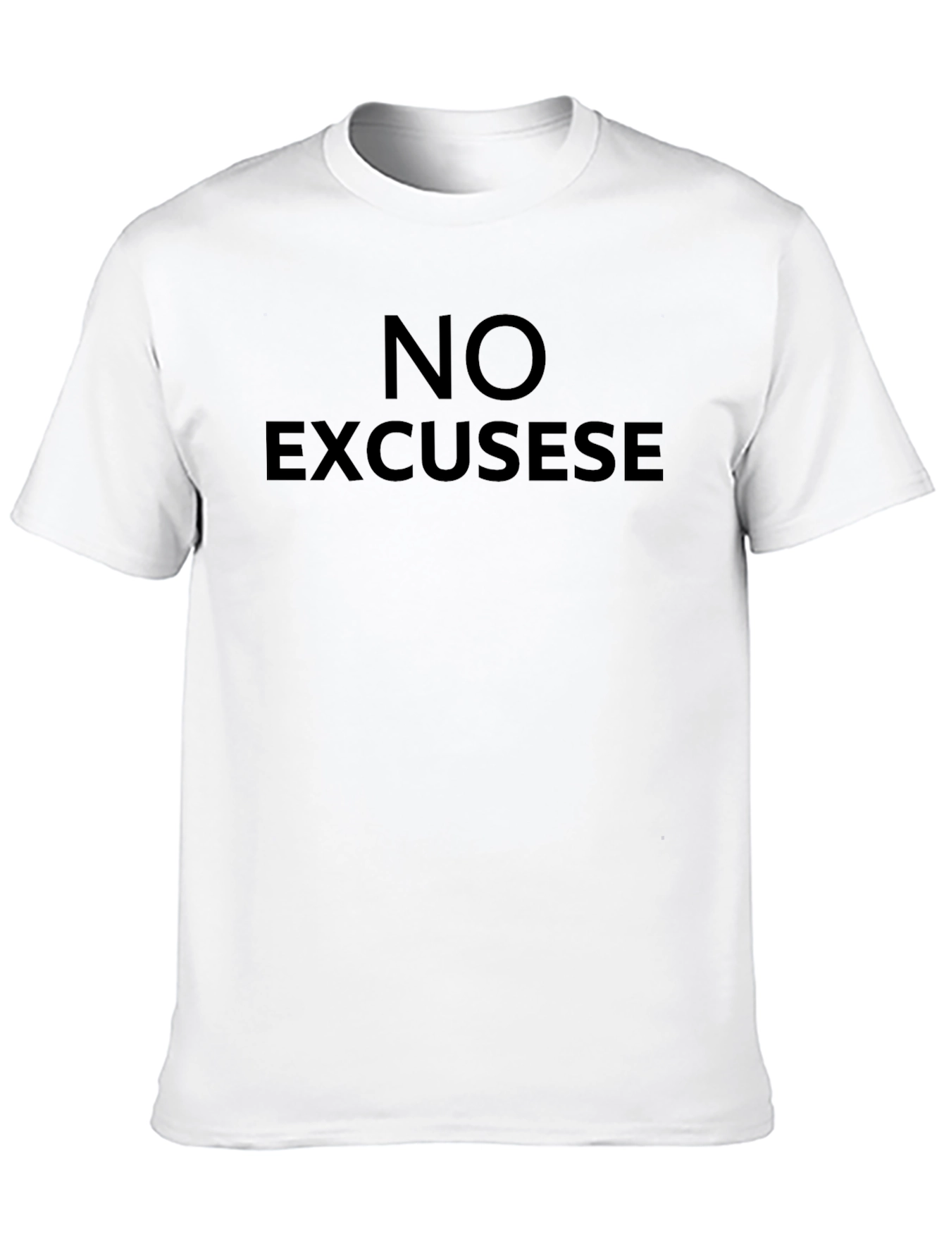 No Excuses Black T-Shirt