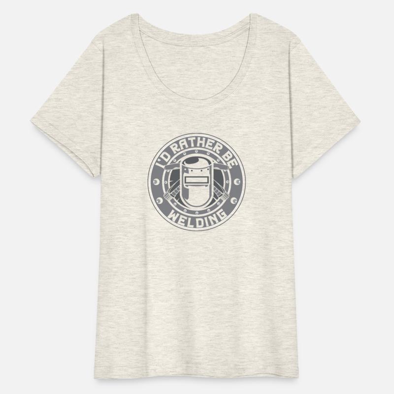 I'd Rather Be Welding Inspector Tig Tack Mig Rig