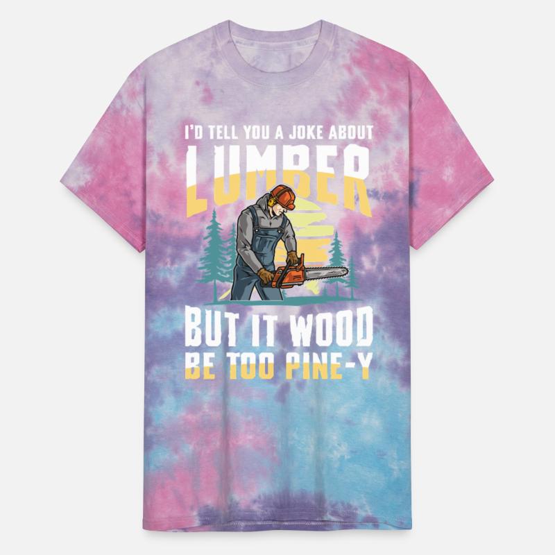 I’d Tell You A Joke About Lumber