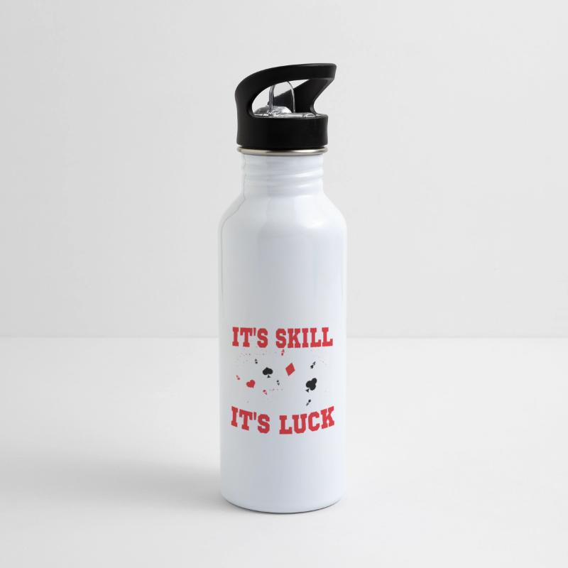 If I Win It's Skill If You Win It's Luck Gambling