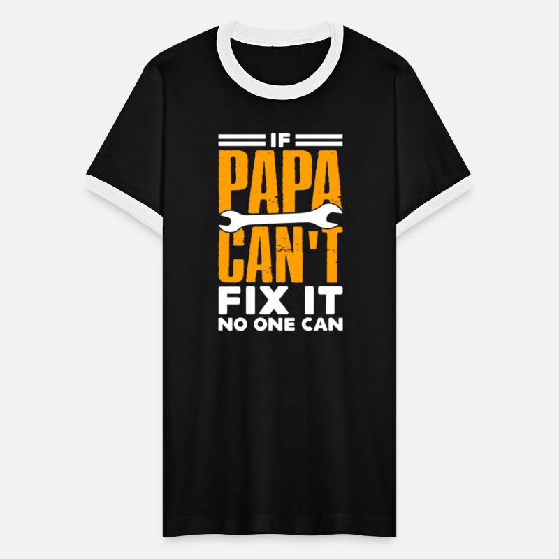 If Papa Can t Fix It No One Can