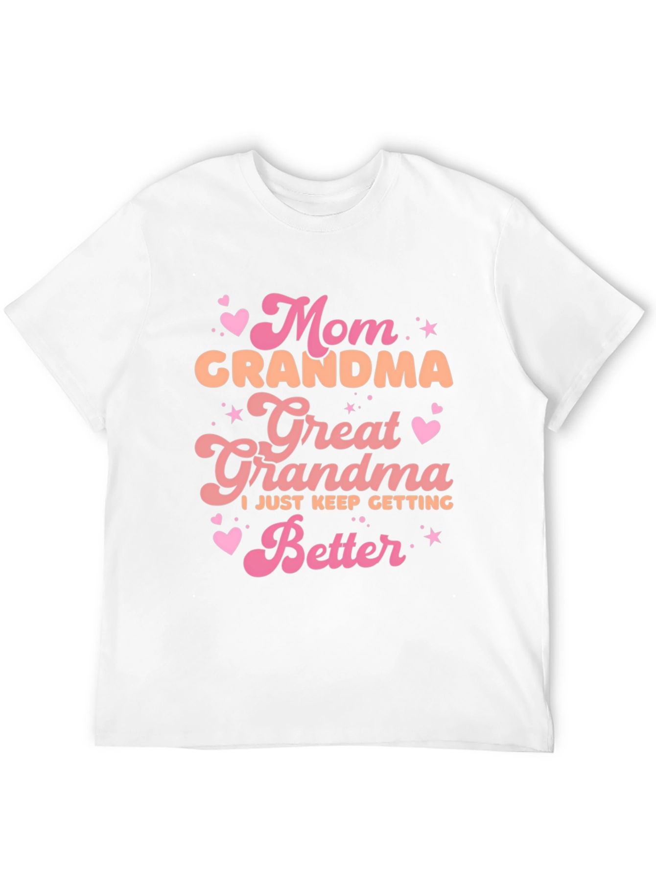 Mom Grandma Great Grandma T-Shirt