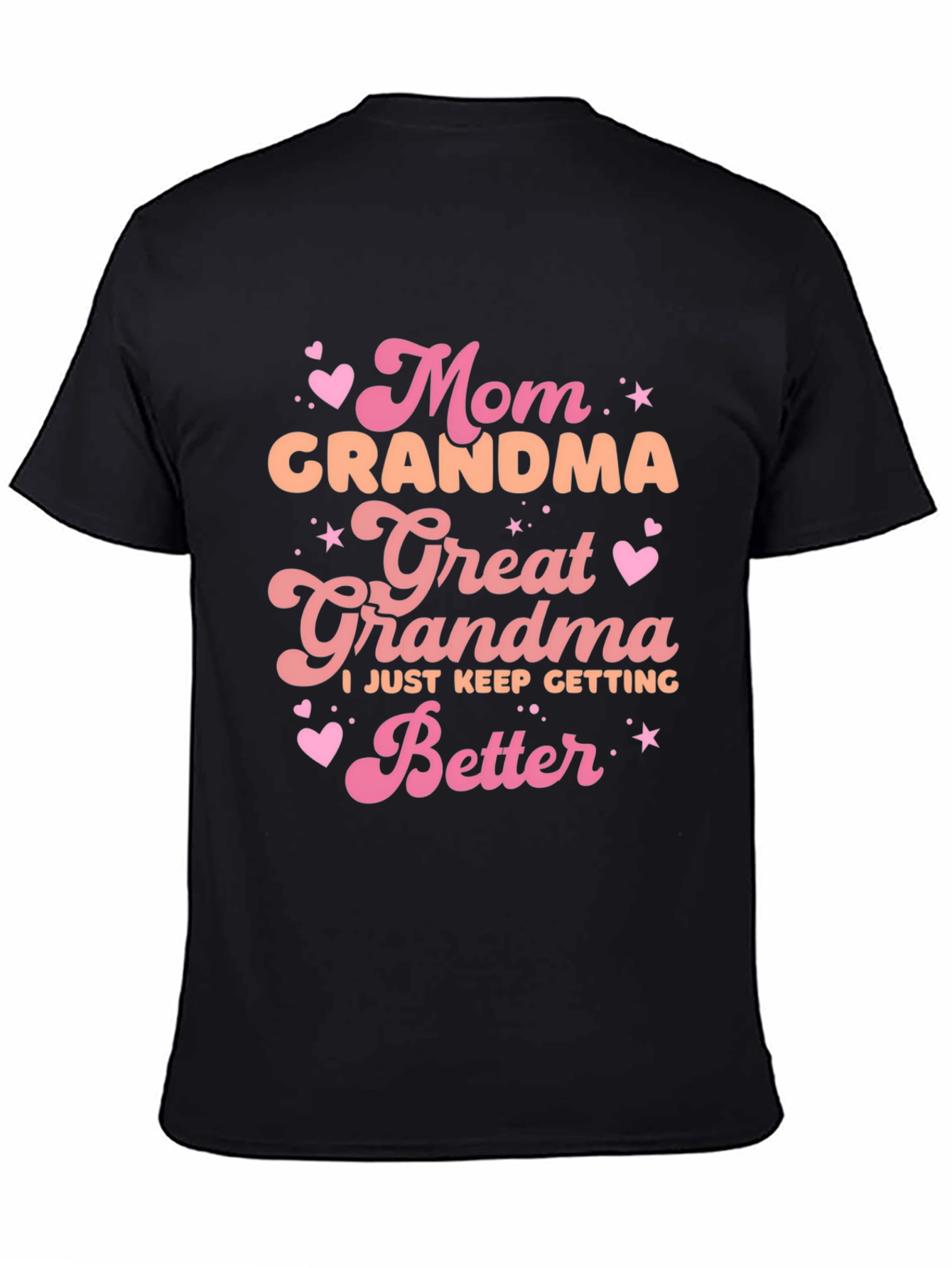 Mom Grandma Great Grandma T-Shirt