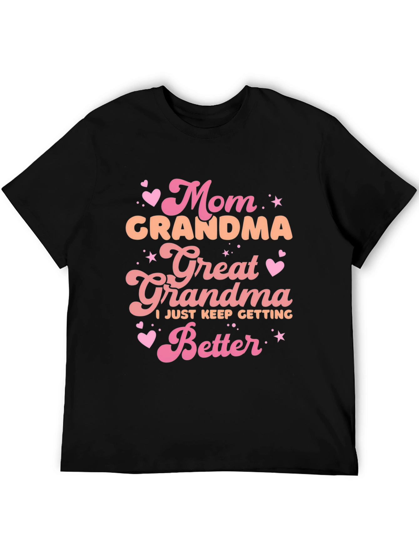 Mom Grandma Great Grandma T-Shirt
