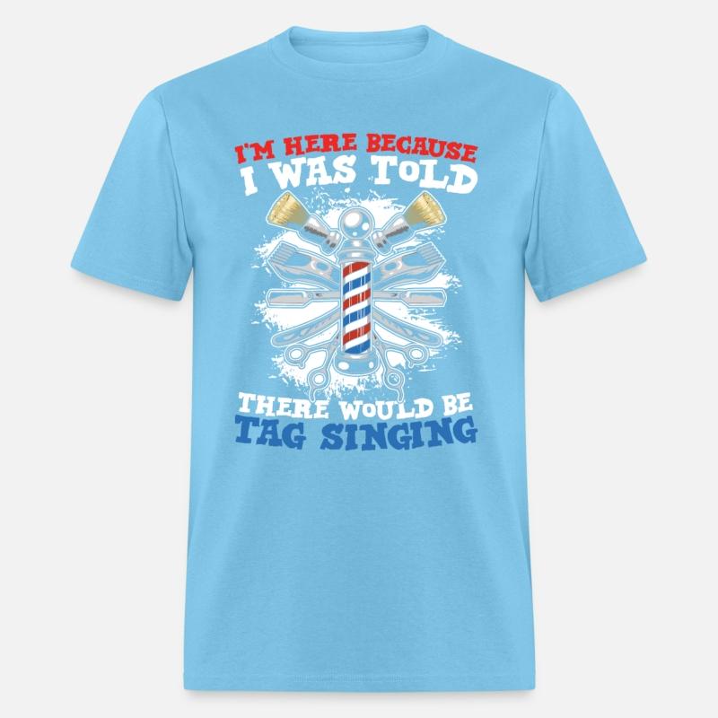 I'm Here Because I Was Told There Would Be Tag