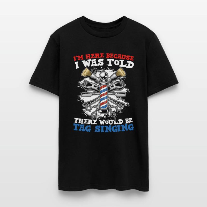 I'm Here Because I Was Told There Would Be Tag