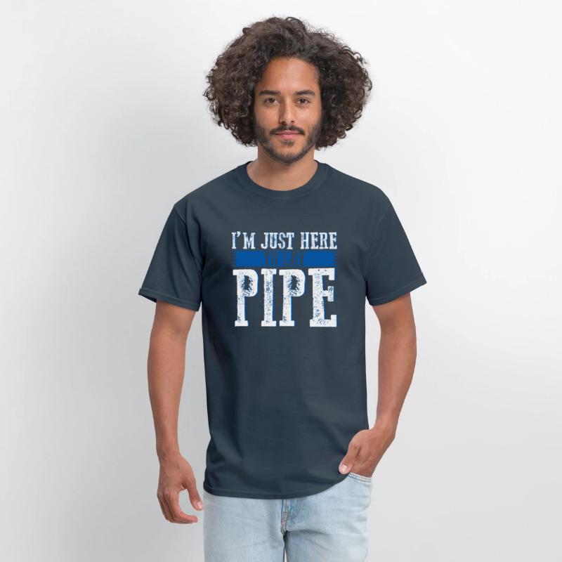 I'm Just Here To Lay Pipe 3
