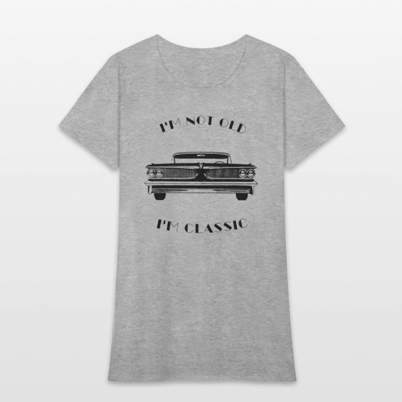 I'm Not Old I'm Classic Funny Car Graphic - Mens &
