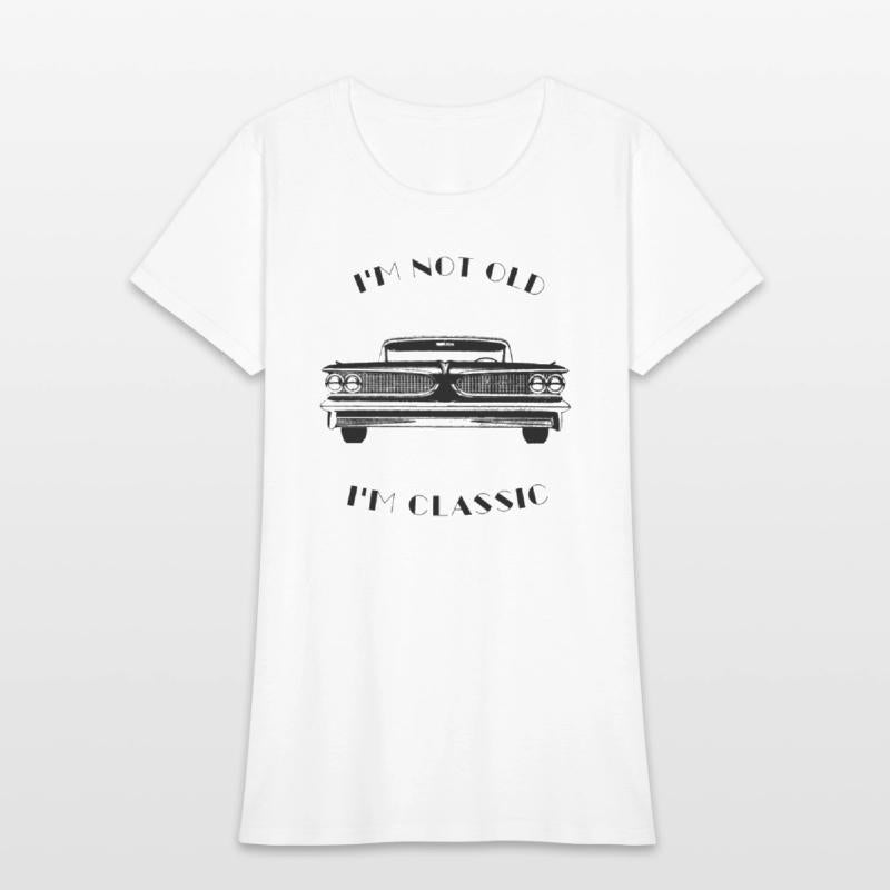I'm Not Old I'm Classic Funny Car Graphic - Mens &