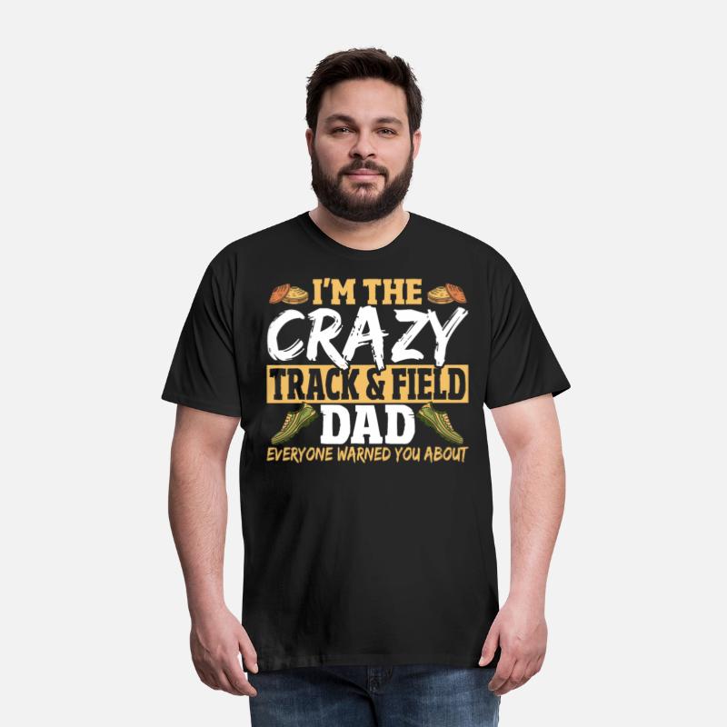 I'm The Crazy Track & Field Dad Everyone Warned