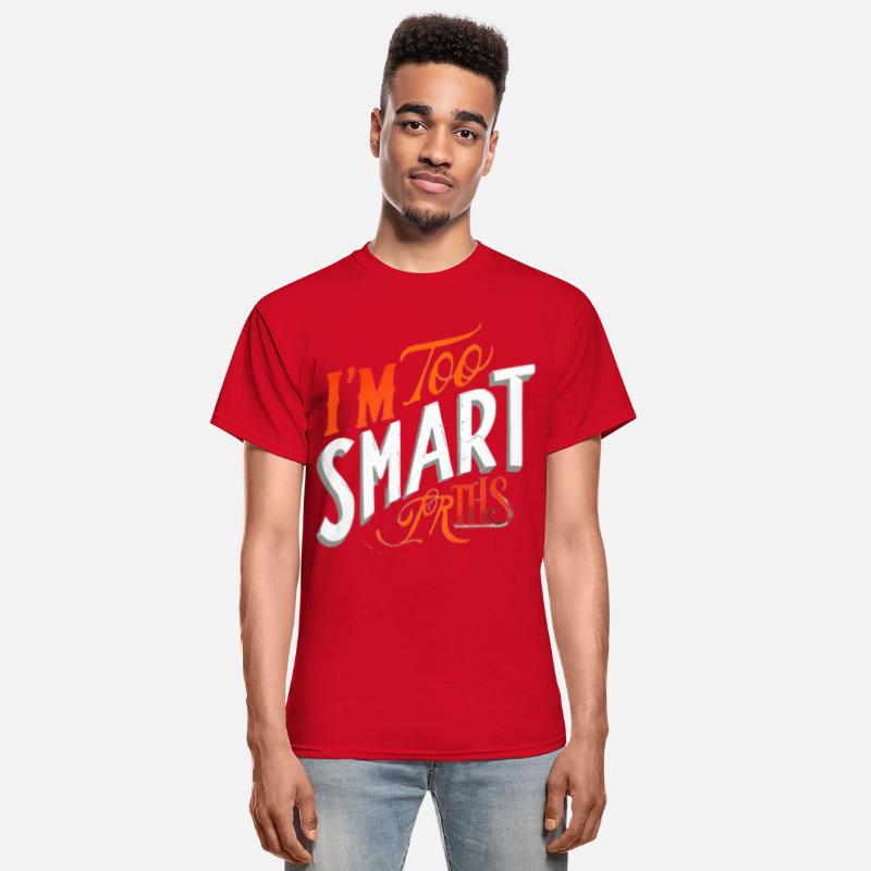 I'm Too Smart for This Tee