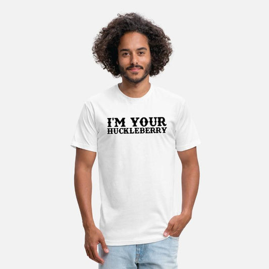 I'm Your Huckleberry
