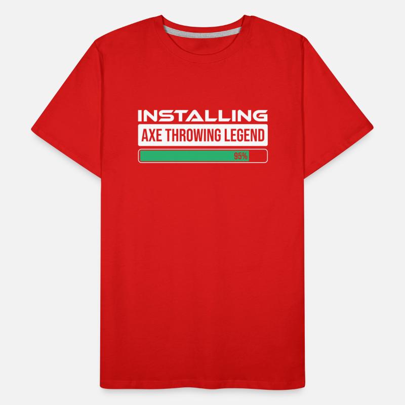 Installing Axe Throwing Please Wait Axe funny tee