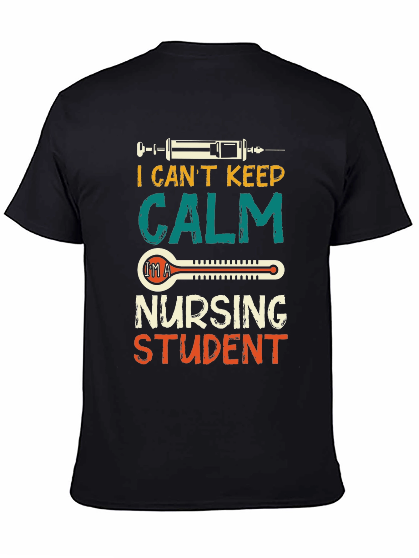 I Cant Keep Calm Nursing Student Graphic Tee