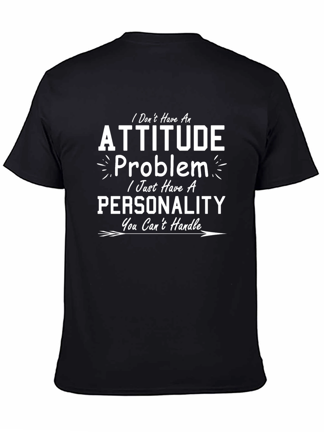 Attitude Problem Funny Graphic T-Shirt