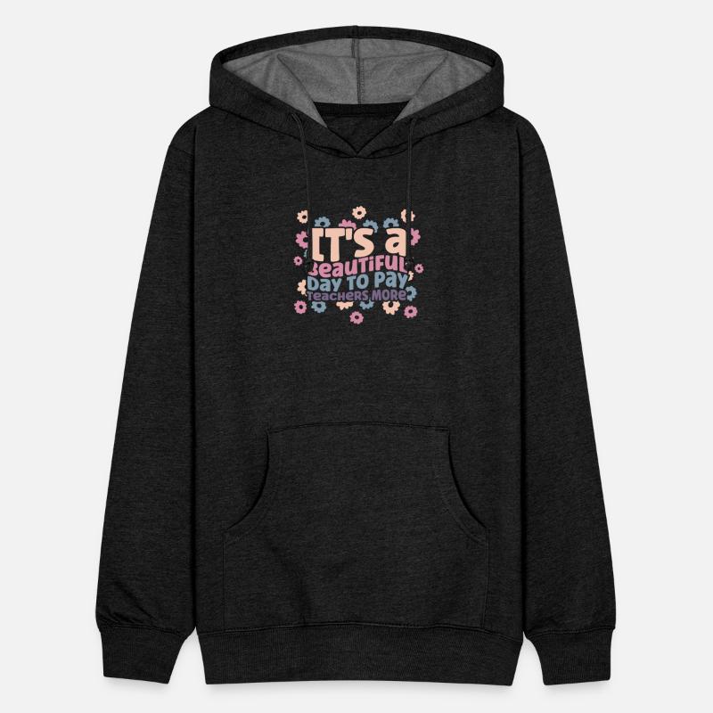 It's Beautiful Day To Pay Teachers More