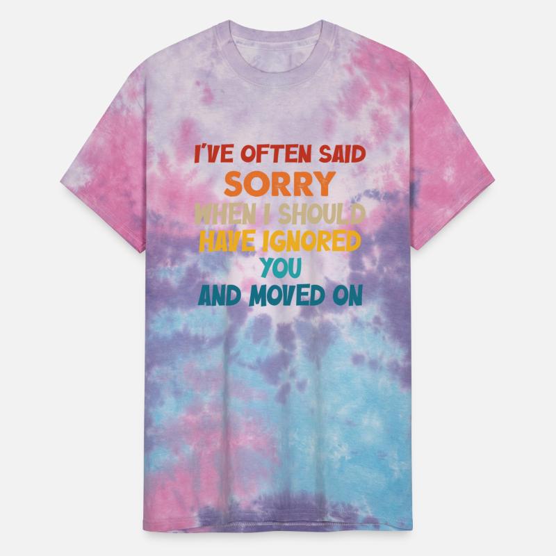 I’ve Often Said Sorry When I Should Have Ignored Y