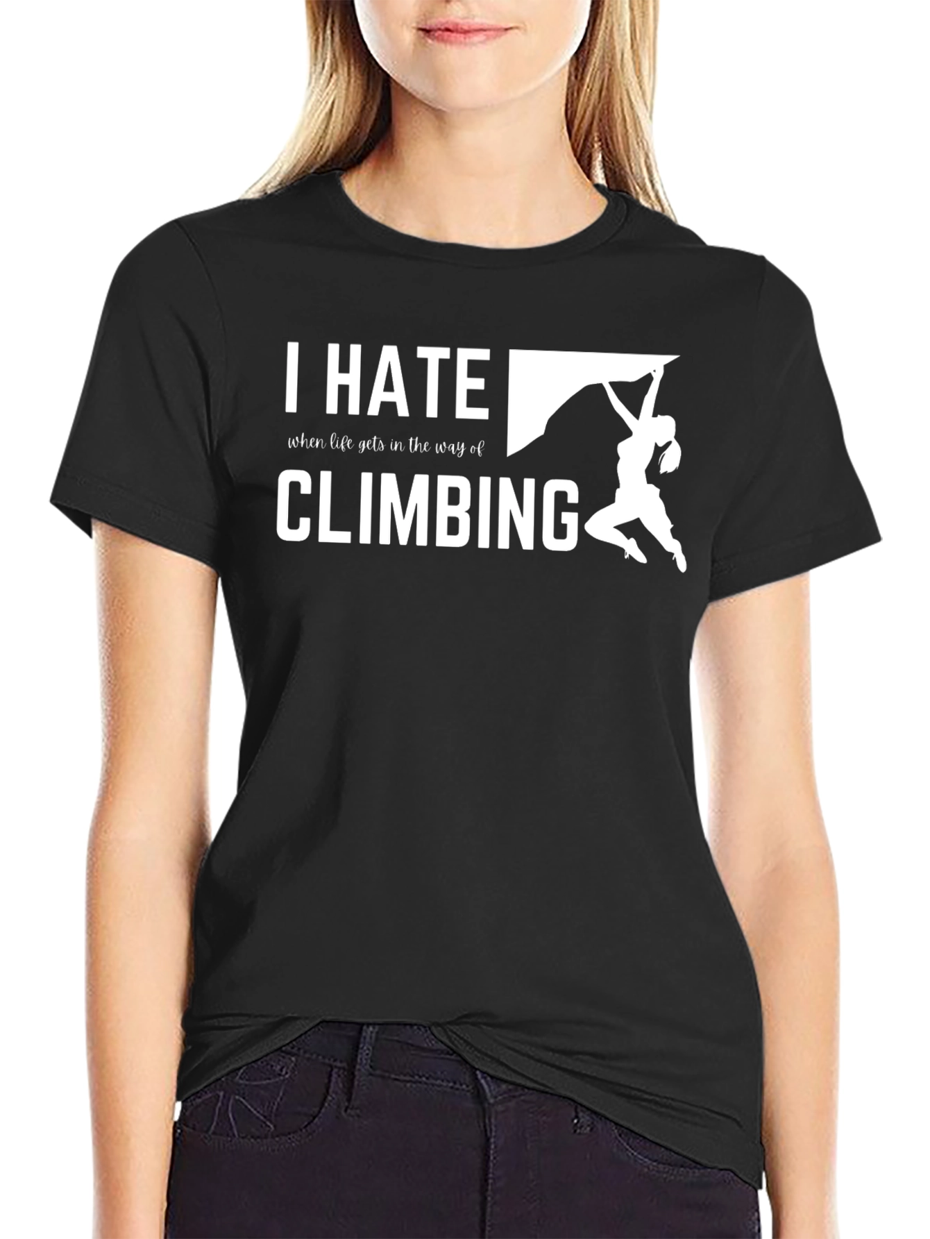 I Hate Climbing T-Shirt - Funny Climber Tee