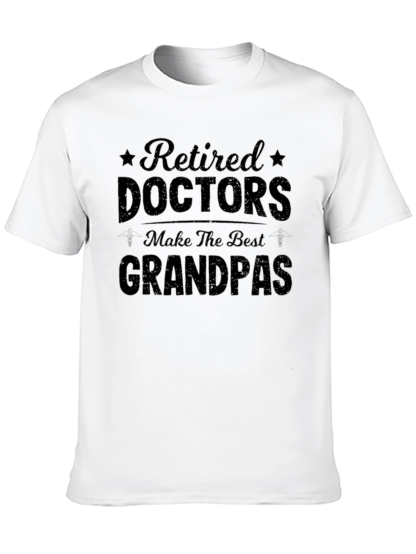 Retired Doctors Make Best Grandpas T-Shirt