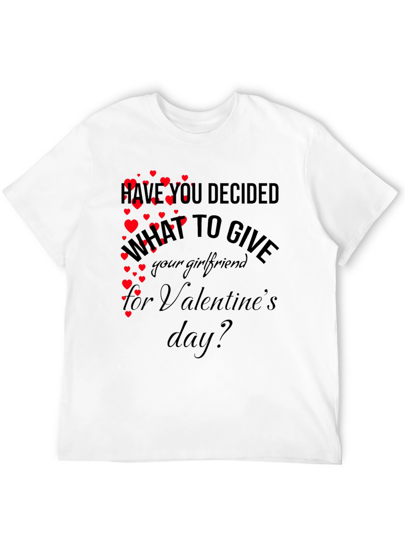 Valentines Day Gift T-Shirt