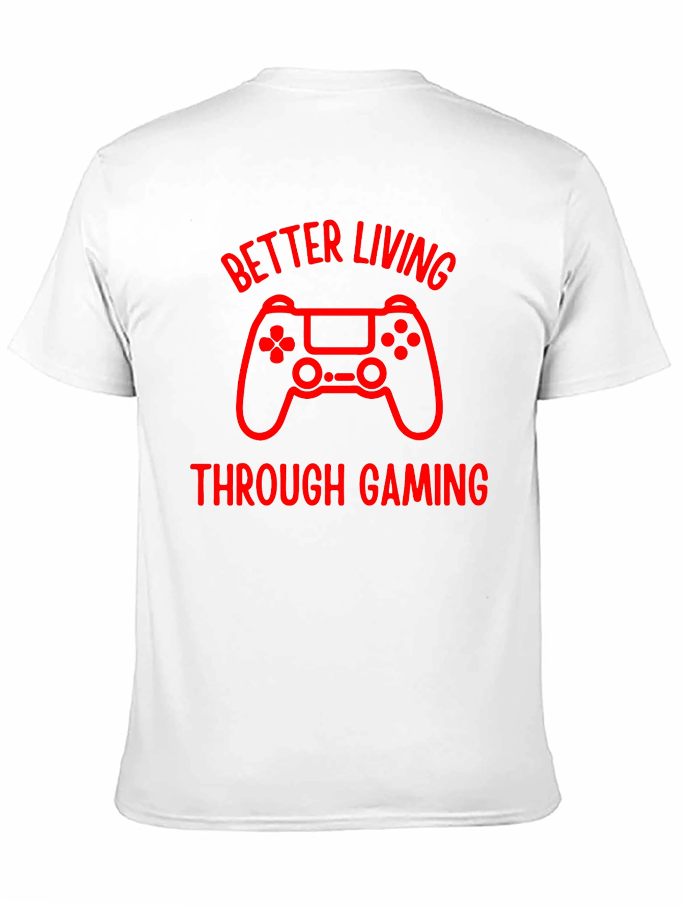 Better Living Through Gaming Graphic Tee