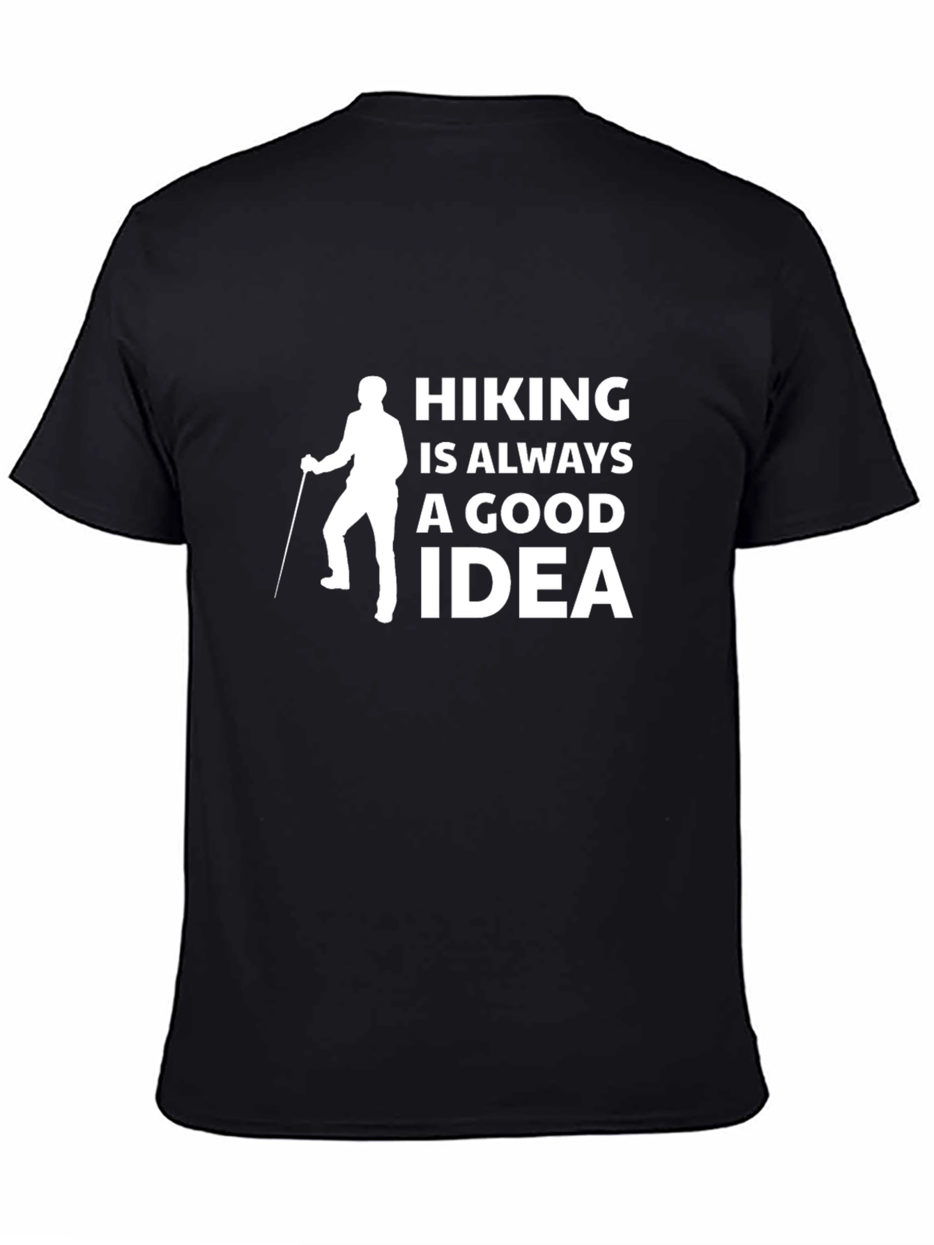 Hiking is Always a Good Idea Graphic Tee