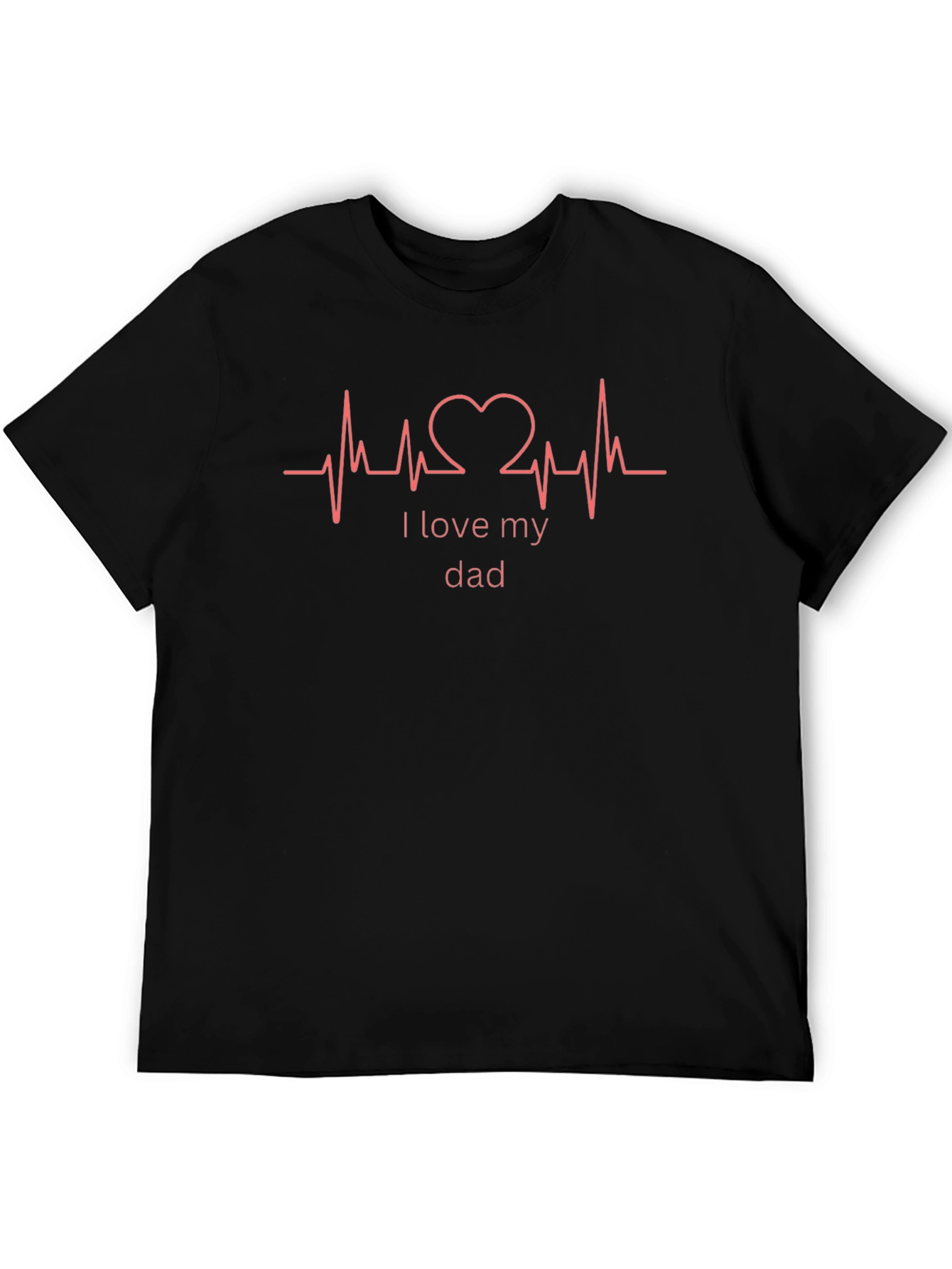 I Love My Dad T-Shirt Heartbeat Design