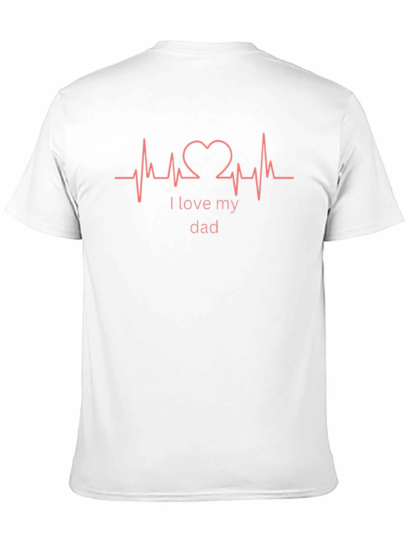 I Love My Dad T-Shirt Heartbeat Design