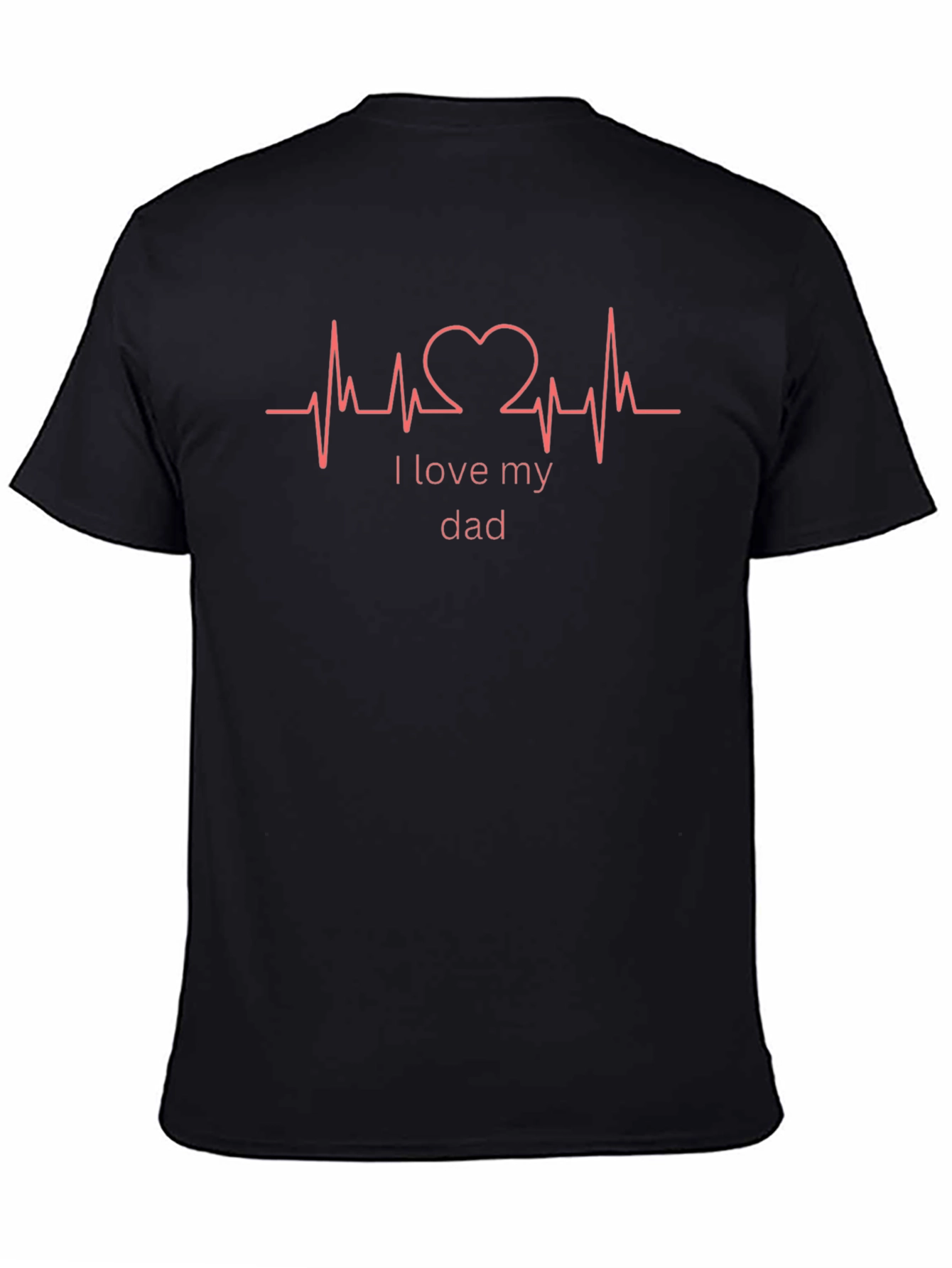 I Love My Dad T-Shirt Heartbeat Design