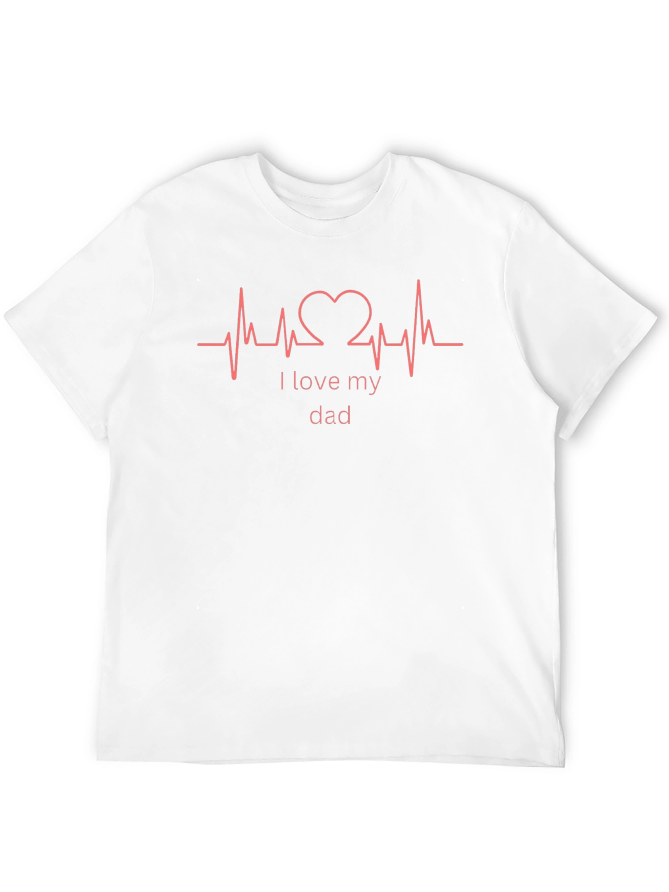 I Love My Dad T-Shirt Heartbeat Design