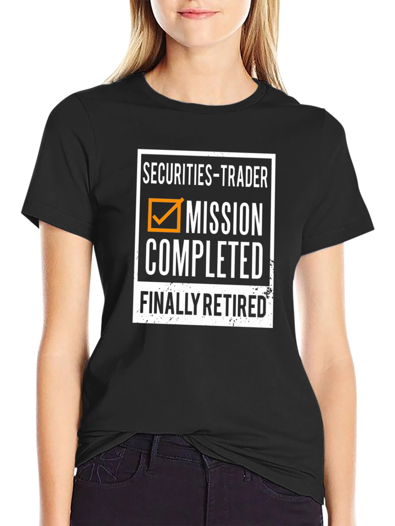 Securities Trader Retired T-Shirt Mission Completed