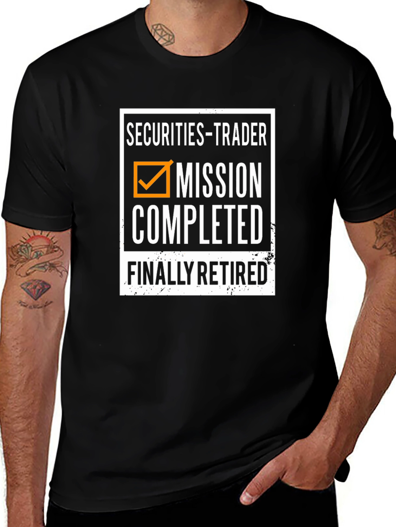 Securities Trader Retired T-Shirt Mission Completed