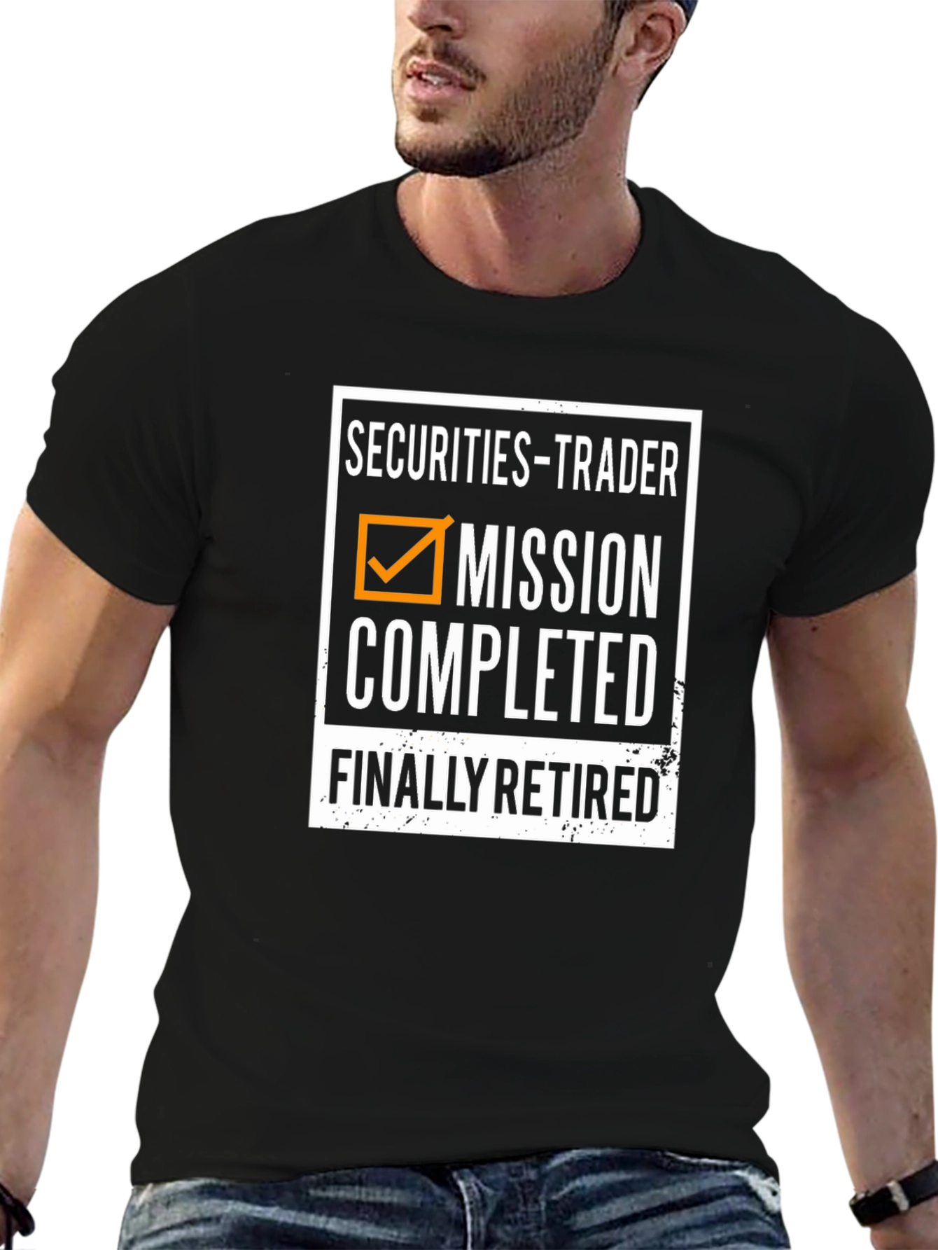 Securities Trader Retired T-Shirt Mission Completed