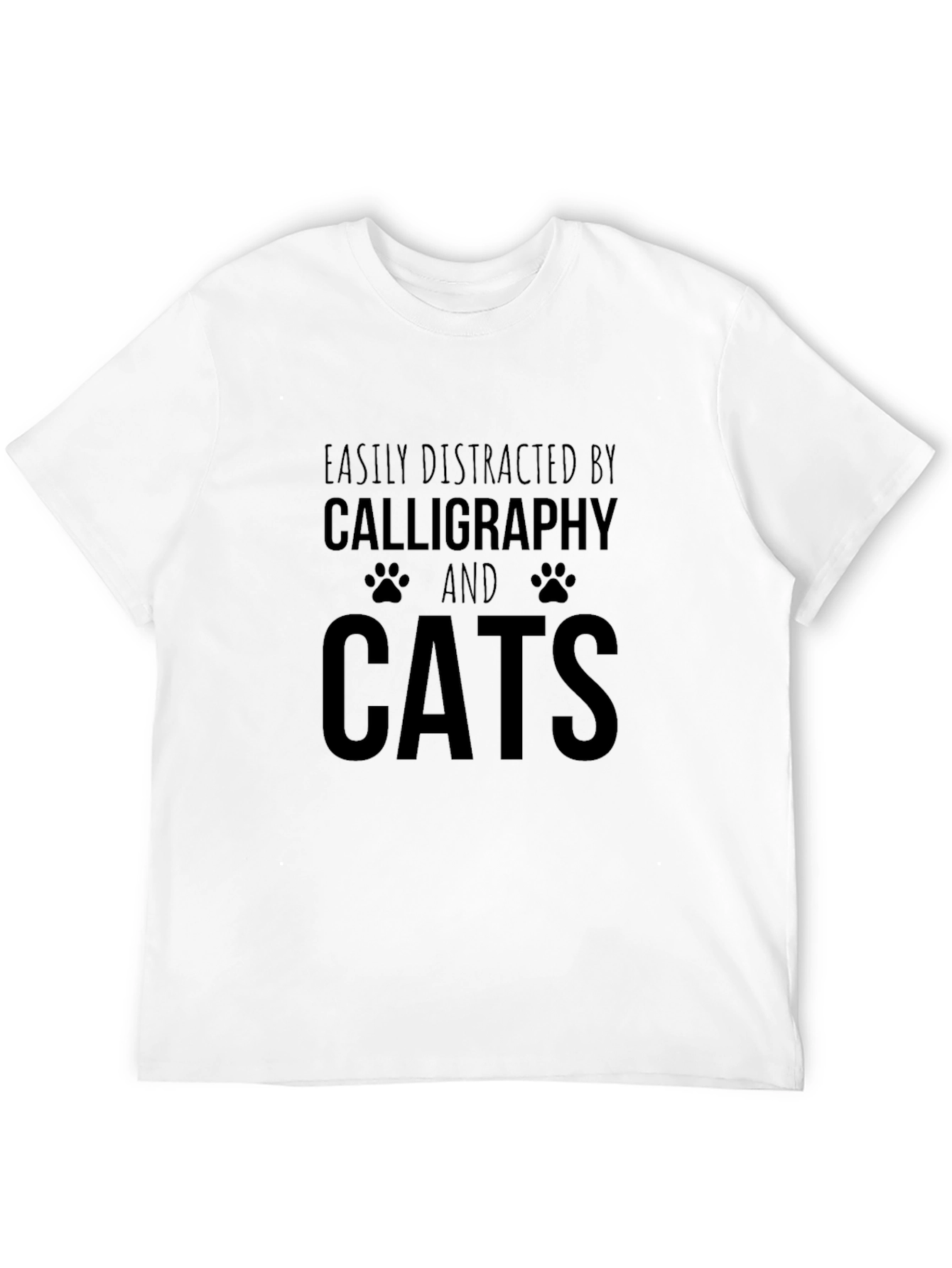 Easily Distracted by Calligraphy and Cats T-Shirt