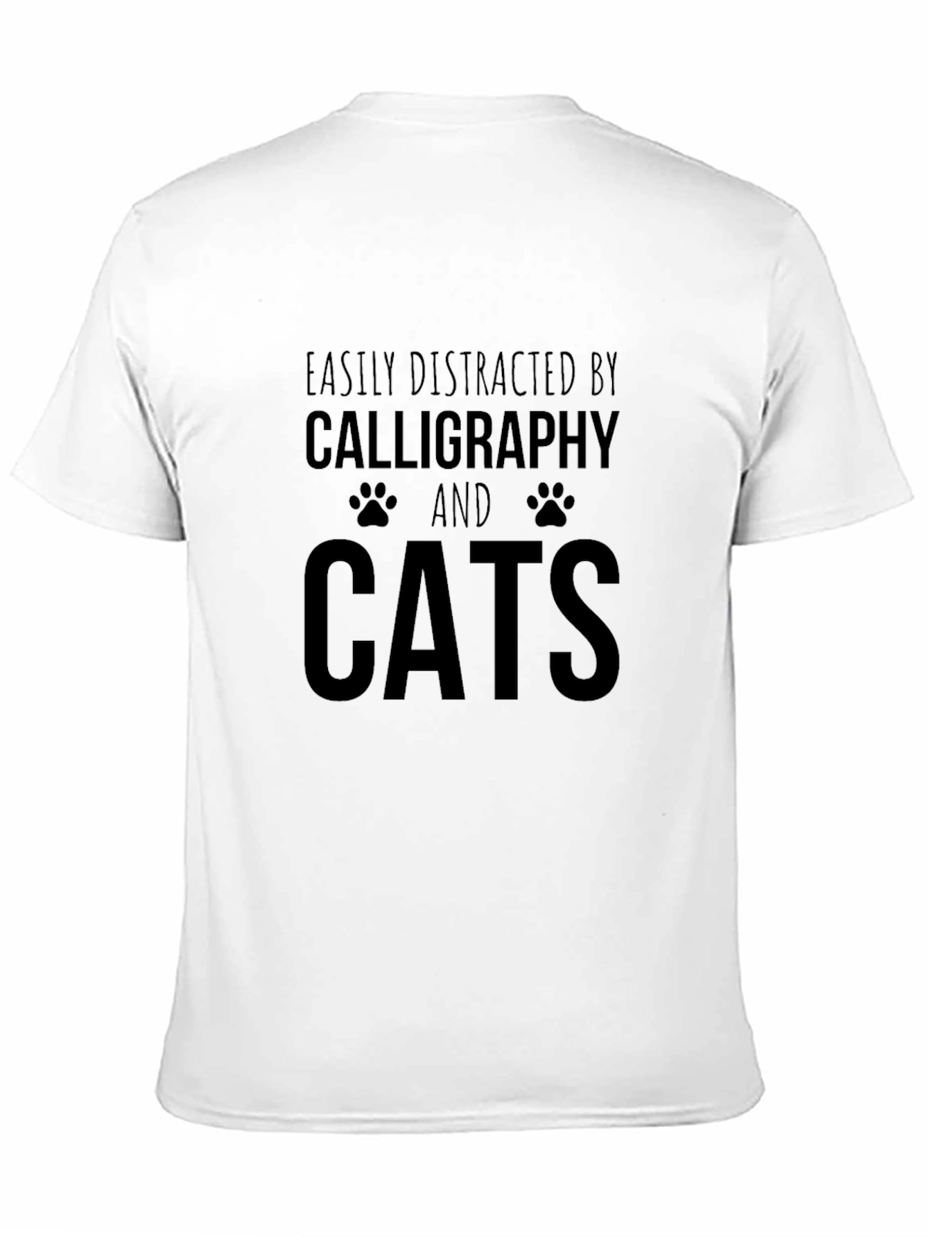 Easily Distracted by Calligraphy and Cats T-Shirt