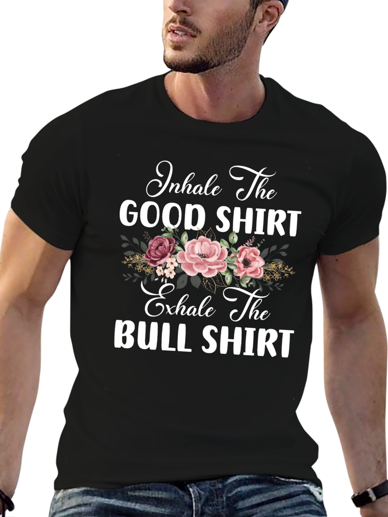 Inhale The Good Exhale The Bull T-Shirt
