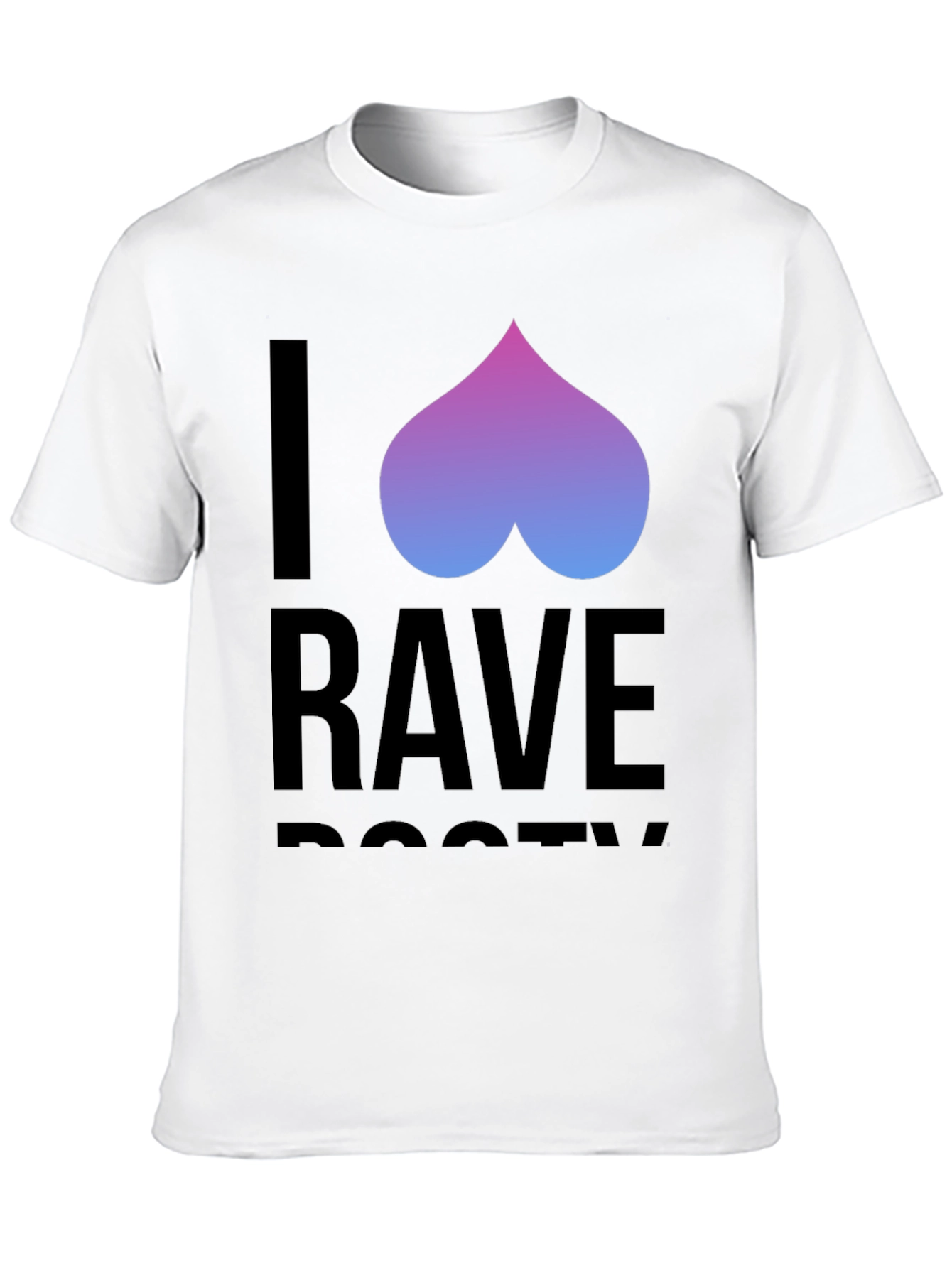 I Rave Booty Graphic Tee - Trendy Party Shirt