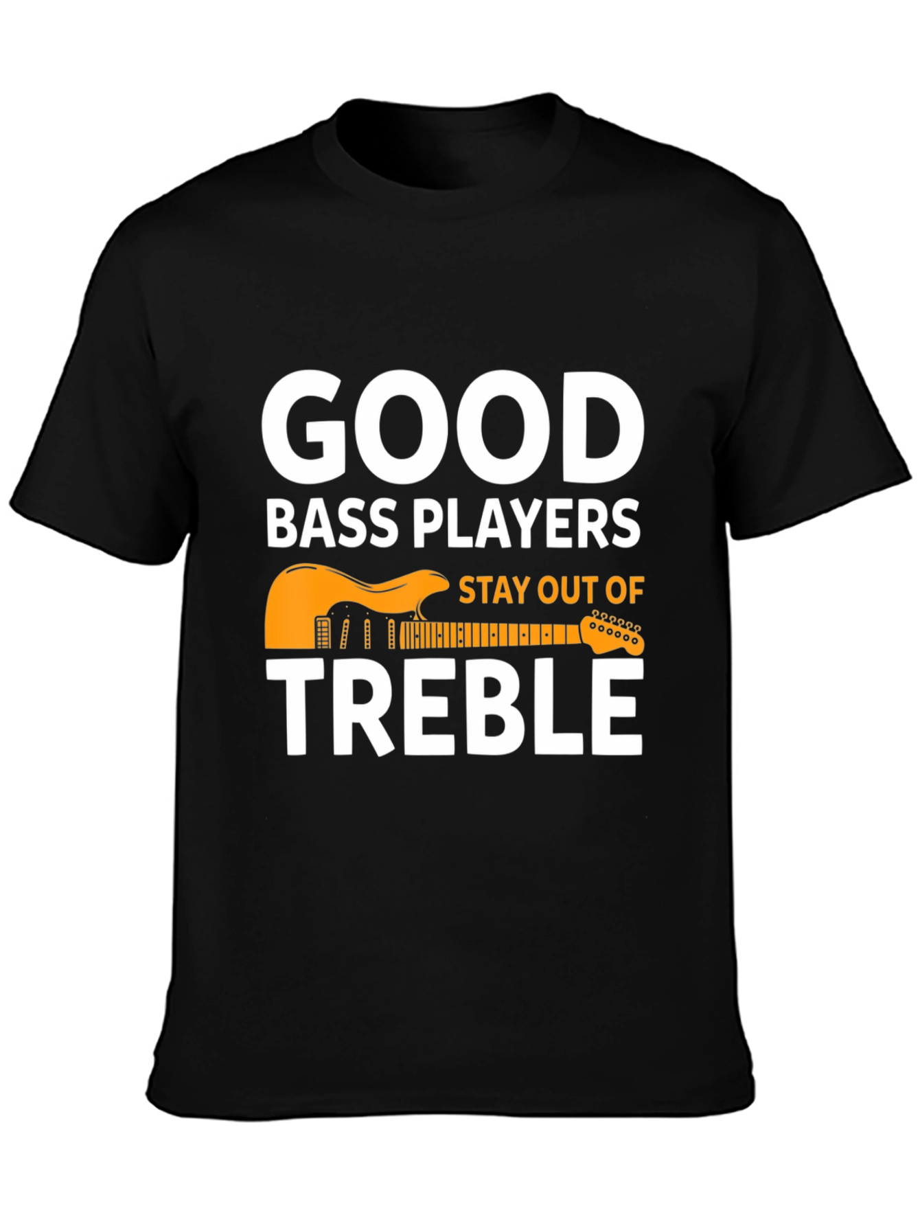 Good Bass Players T-Shirt - Musical Pun Tee