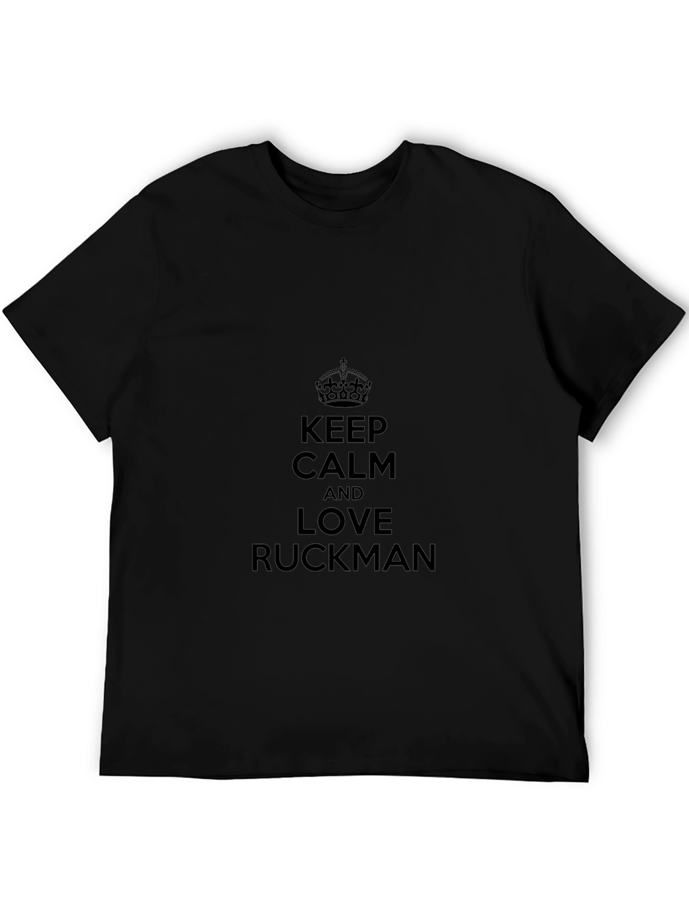 Keep Calm and Love Ruckman Black T-Shirt