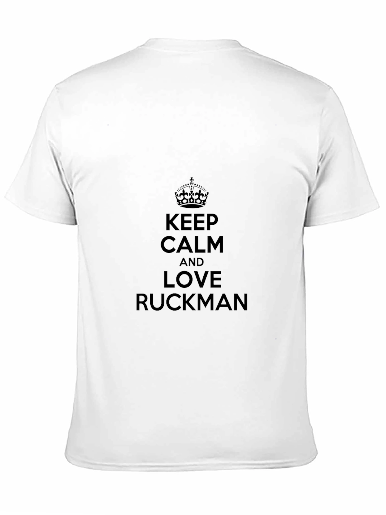 Keep Calm and Love Ruckman Black T-Shirt