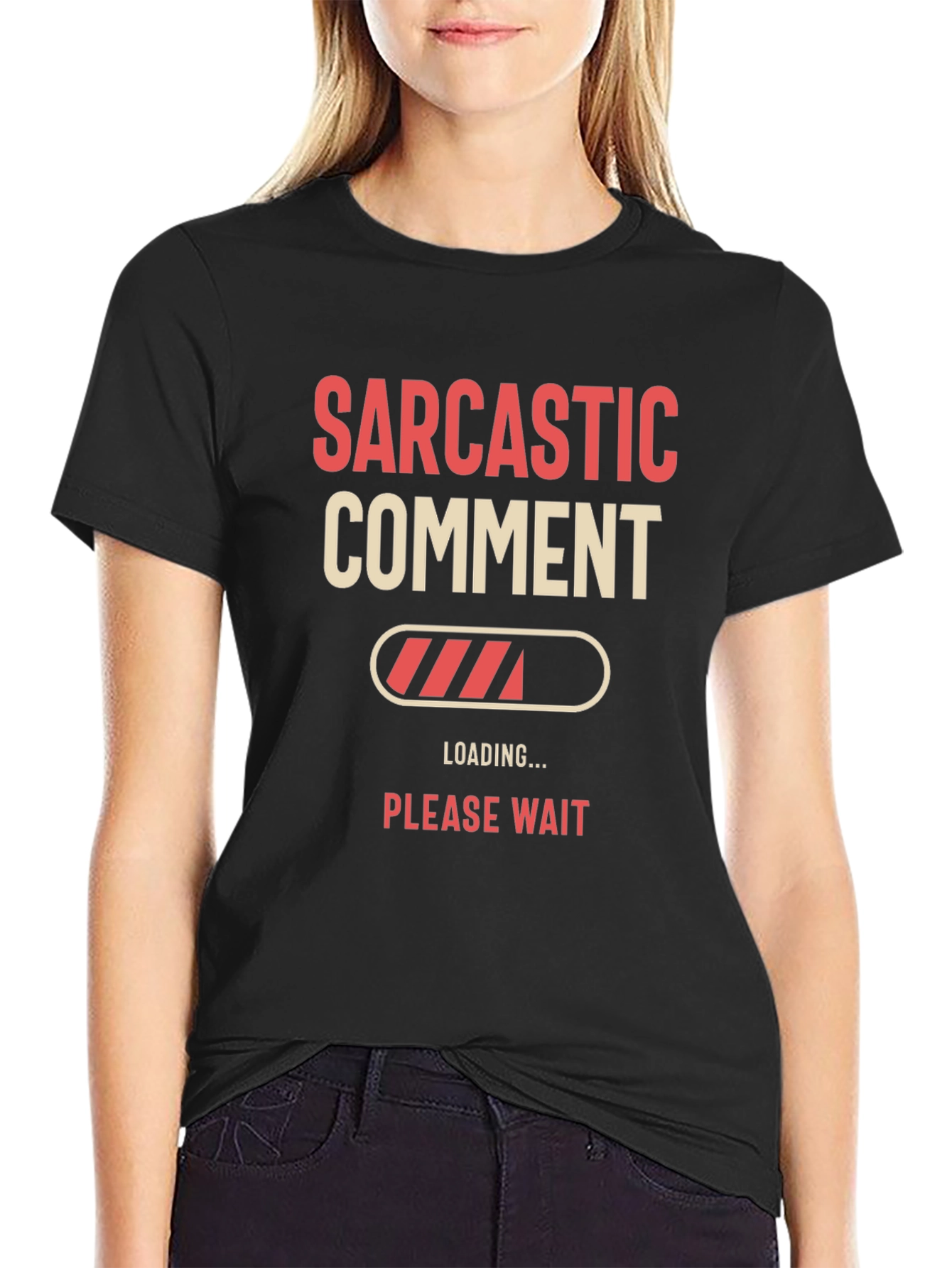 Sarcastic Comment Loading T-Shirt